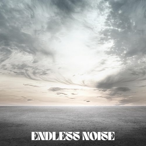 Endless Noise