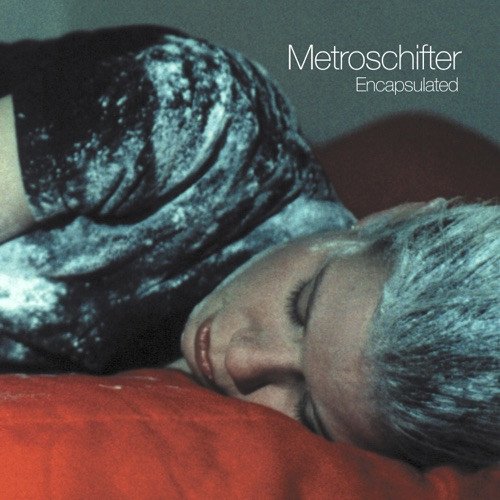 Encapsulated (The Songs of Metroschifter)