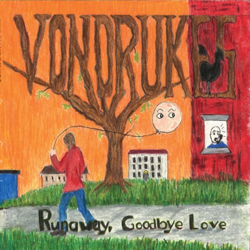 Runaway, Goodbye Love