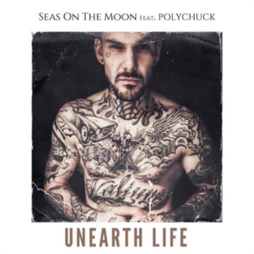 Unearth Life