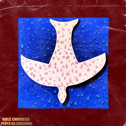 Rolê Chuvoso Perto da Igrejinha - Single
