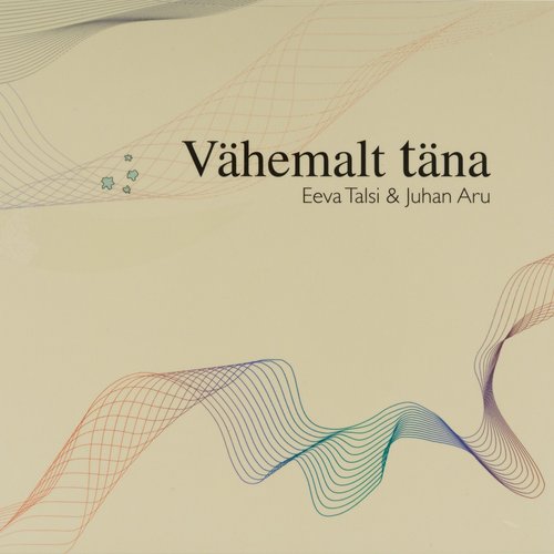 Vähemalt täna
