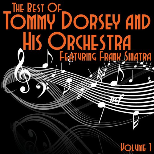 The Best Of Tommy Dorsey