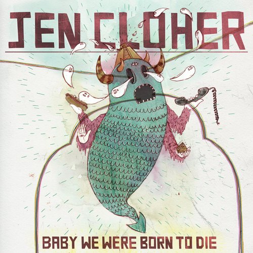 Baby We Were Born To Die