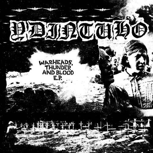 Warheads, Thunder And Blood E.P.