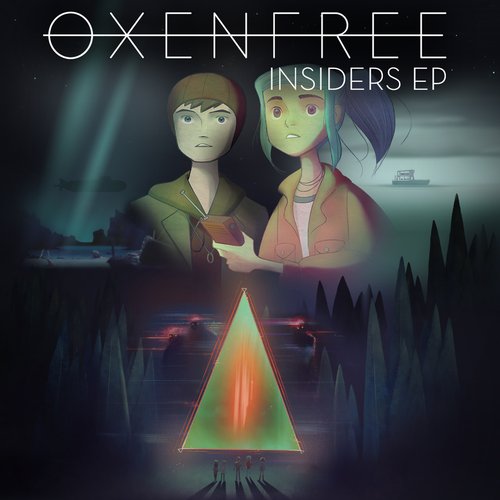 Oxenfree | Insiders EP