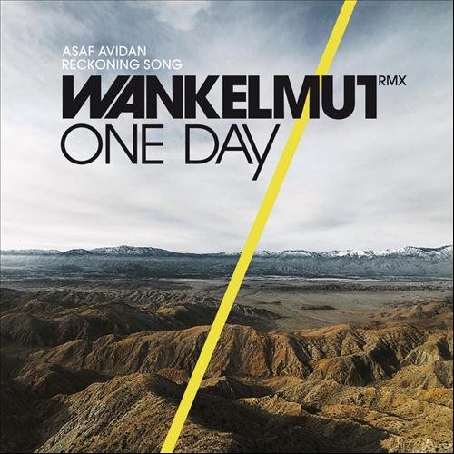 One Day / Reckoning Song (Wankelmut Remix) WEB