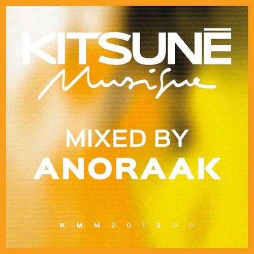 Kitsuné Musique Mixed by Anoraak