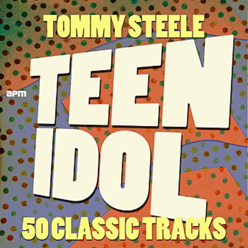 Teen Idol - 50 Classic Tracks