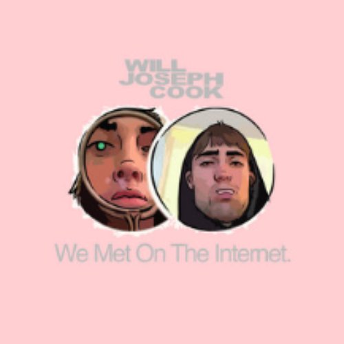 We Met On The Internet