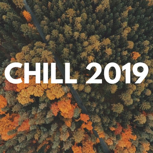 Chill 2019