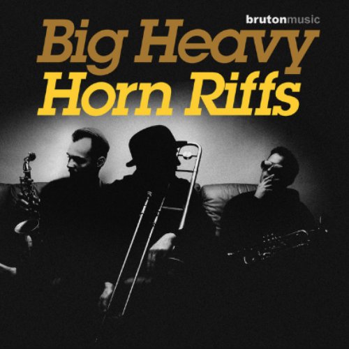 Big Heavy Horn Riffs