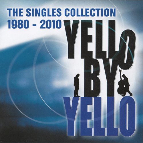 By Yello (The Singles Collection 1980-2010)