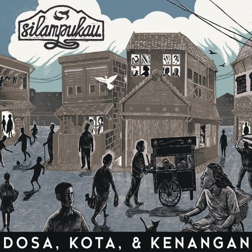 Dosa, Kota, Dan Kenangan