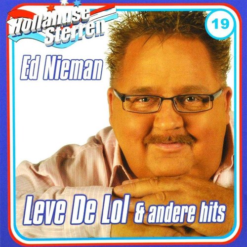 Leve De Lol & Andere Hits