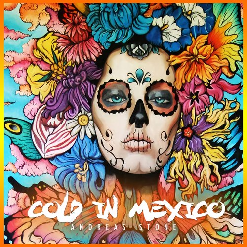 Cold in Mexico - Single