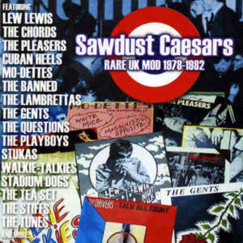 Sawdust Caesars - Rare UK Mod 1978 - 1982