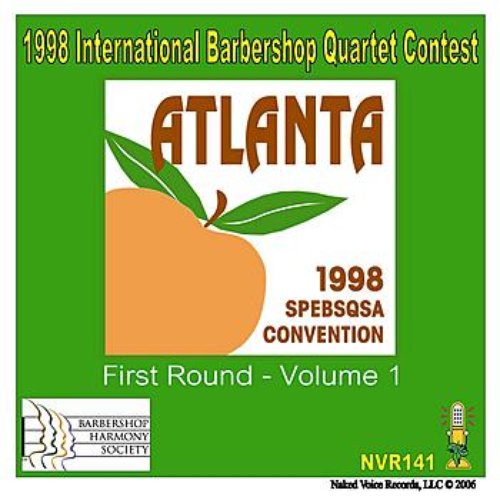 1998 International Barbershop Quartet Contest - First Round - Volume 1