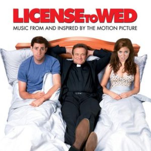License To Wed (Music From And Inspired By The Motion Picture)