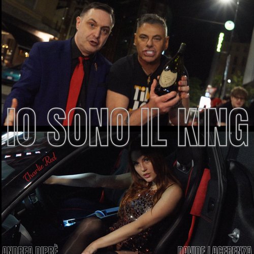 IO SONO IL KING