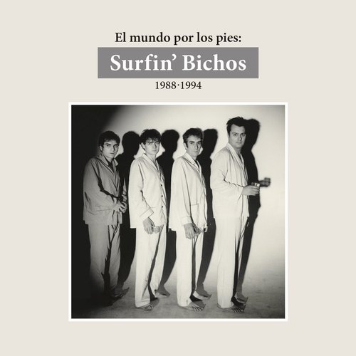 El Mundo por los Pies: Surfin' Bichos 1988-1994. (Remasterizado) [Versión Audio]