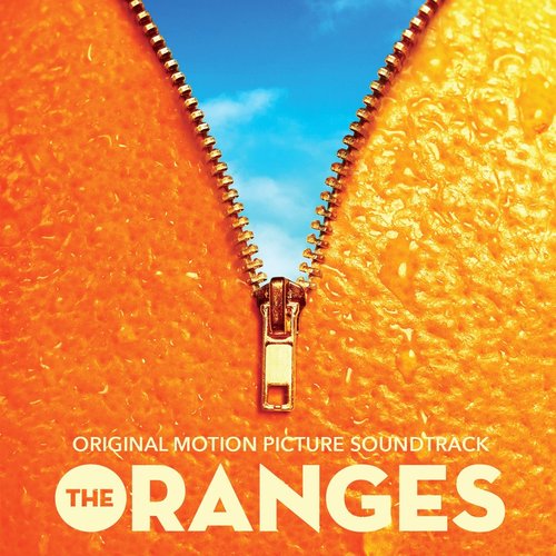 The Oranges (Original Motion Picture Soundtrack)