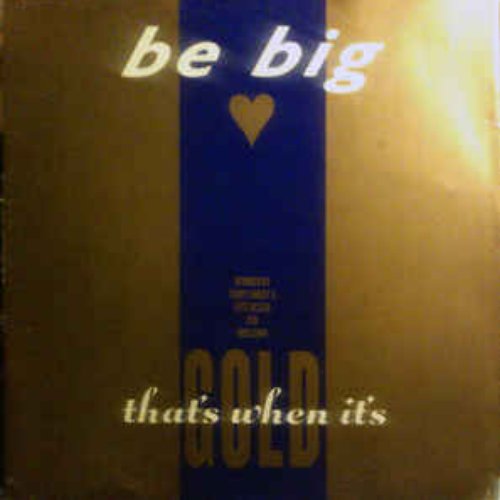 That's When It's Gold