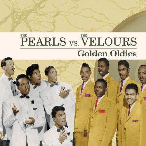 Collector's Gold Series: The Pearls Vs. The Velours