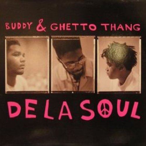 Buddy / Ghetto Thang