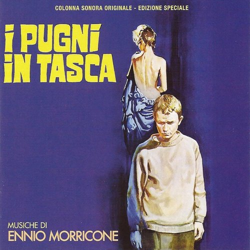 I pugni in tasca (Original Motion Picture Soundtrack) [Remastered]