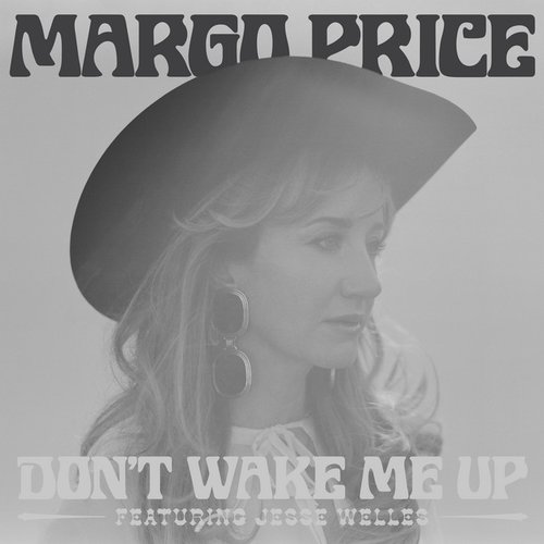 Don't Wake Me Up [Feat. Jesse Welles]
