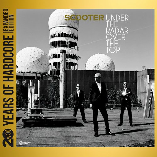 Under the Radar Over the Top (20 Years of Hardcore Expanded Edition) [Remastered]