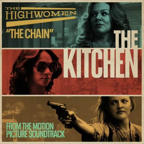 The Chain (From the Motion Picture Soundtrack "The Kitchen")