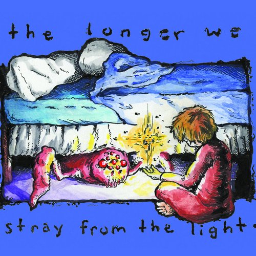 The Longer We Stray From the Light