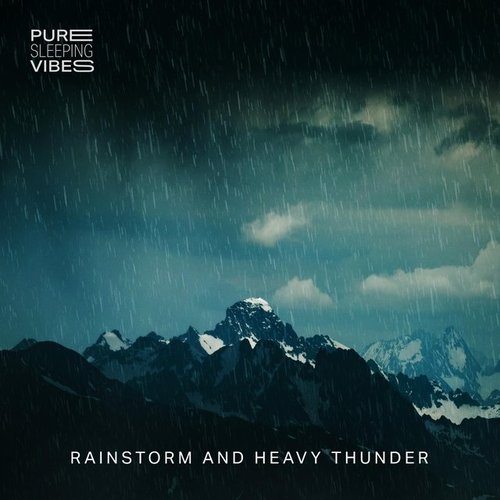 Rainstorm and Heavy Thunder