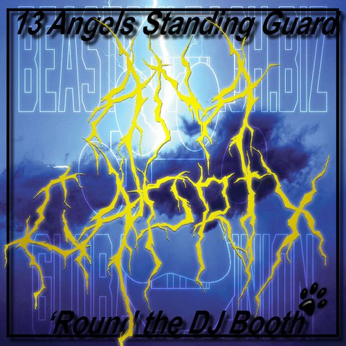 13 Angels Standing Guard 'Round the DJ Booth