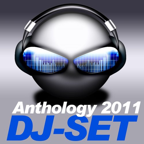 Dj-Set Anthology 2011