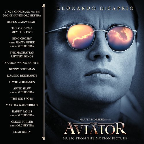 The Aviator: Music From The Motion Picture