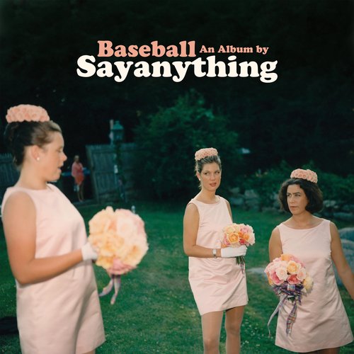 Baseball: An Album By Sayanything