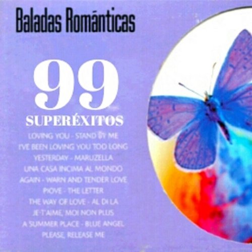 Baladas Románticas - 99 Superéxitos