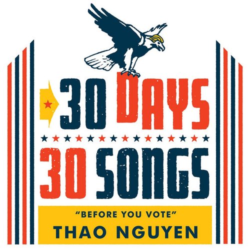 Before You Vote (30 Days, 30 Songs)