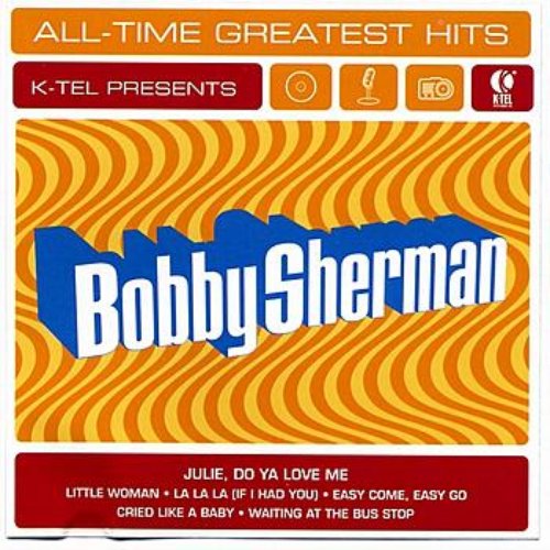 Bobby Sherman All Time Greatest Hits