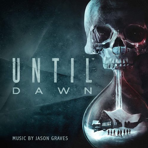 Until Dawn (Original Soundtrack)