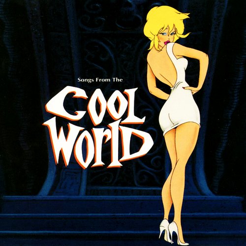 Songs From the Cool World