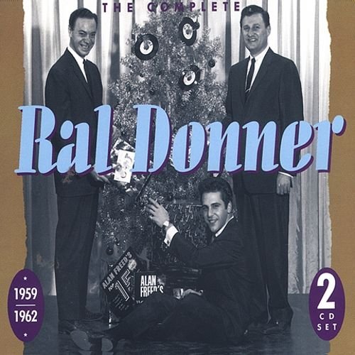 The Complete Ral Donner: 1959-1962