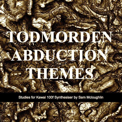 Todmorden Abduction Themes