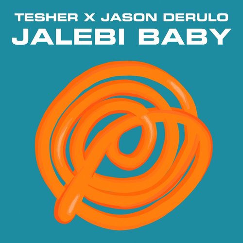 Jalebi Baby (Tesher x Jason Derulo)