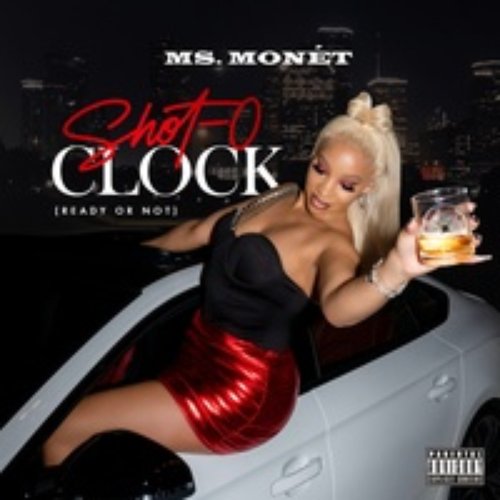 Shot O' clock (Ready or Not)