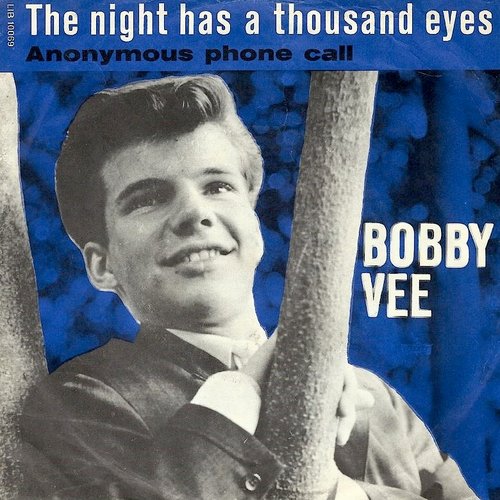 The night has a thousand eyes bobby vee last fm