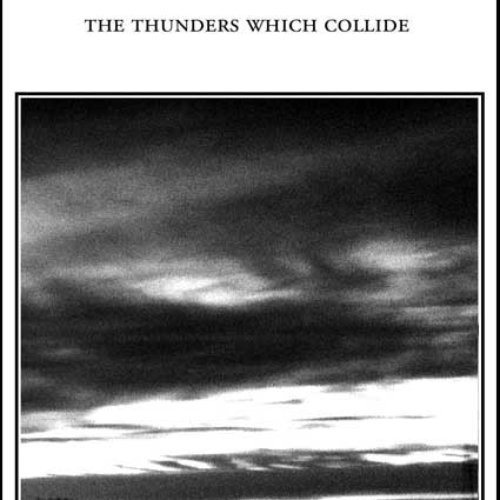 The Thunders Which Collide